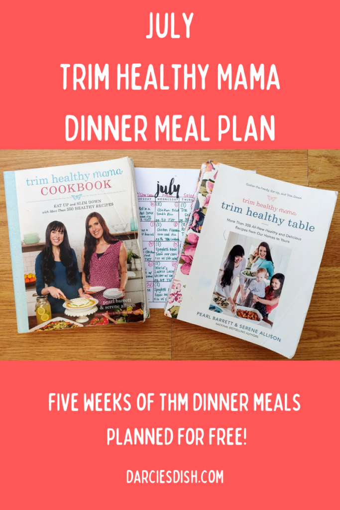 Trim Healthy Mama Dinner Meal Plan July 2023 Darcie S Dish